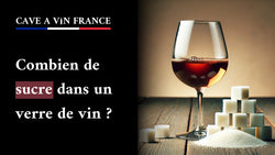 Combien de sucre dans un verre de vin ?