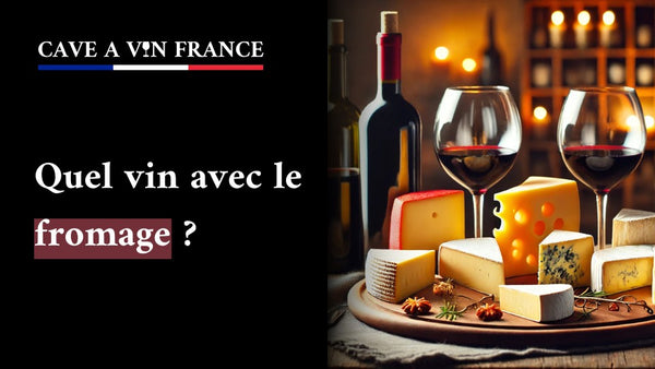 Quel vin avec le fromage ?